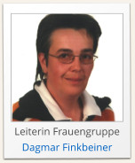 Leiterin Frauengruppe Dagmar Finkbeiner
